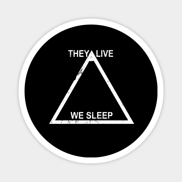 They live We sleep Magnet by Vick Debergh